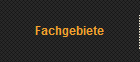 Fachgebiete